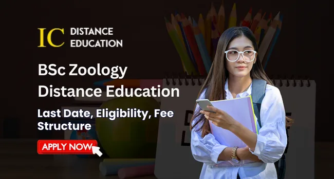 BSc Zoology Distance Education Admission 2026 : Top College, Fee, Syllabus