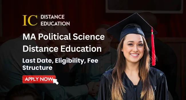 MA Political Science Distance Education Admission 2026 | Eligibility, Fee & Syllabus