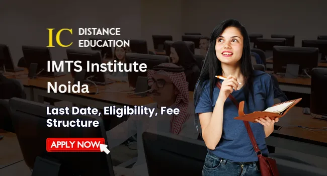 IMTS Institute Noida | Reviews | Distance Learning & Online Education