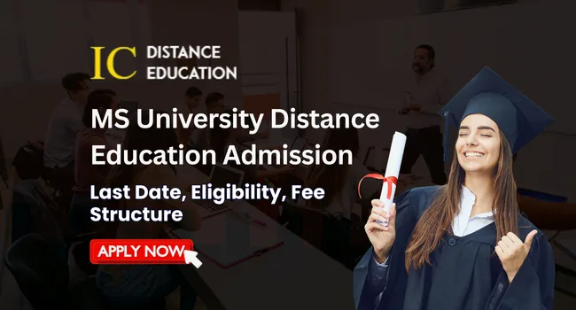 MS University Distance Education Admission 2026-27 | Courses