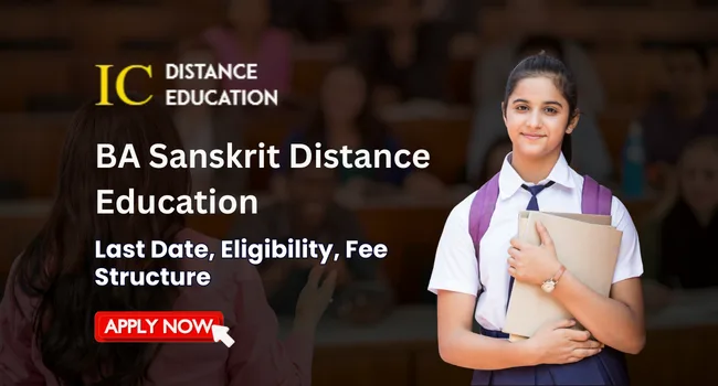 BA Sanskrit Distance Education Admission 2026-27 : Last Date