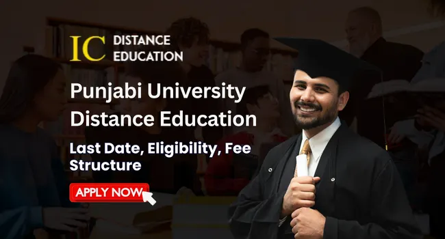 Punjabi University Distance Education Admission 2026: Courses, Fees, Eligibility & Last Date