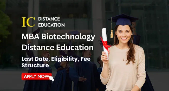 MBA Biotechnology Distance Education Admission 2026 | Top Recruiter, Fee, Process