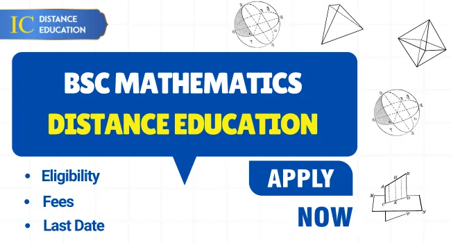 BSc Mathematics Distance Education Admission 2026 | Fees, Eligibility