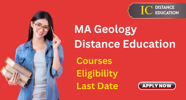 MA Geology Distance Education Admission 2026 | Fees & Eligibility