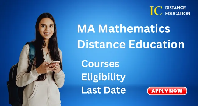 MA Mathematics Distance Education Admission 2026 | Last Date, Fee, & Top Universities