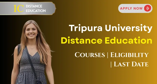 Tripura University Distance Education Admission 2026 | UG & PG Courses