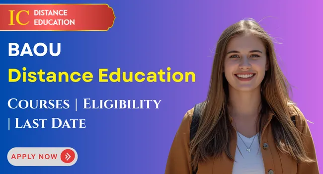 BAOU Distance Education Admission 2026 | UG & PG Courses, Fee