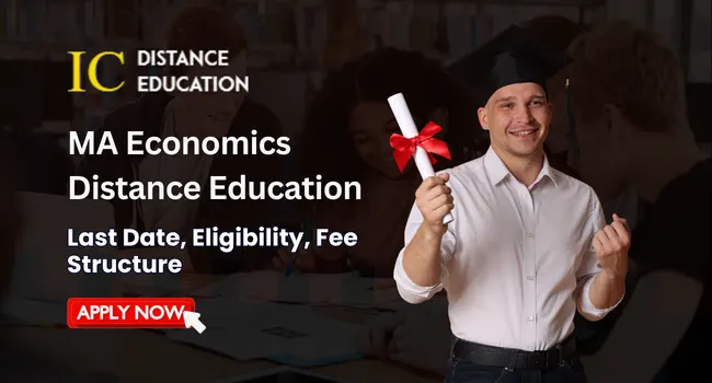 MA Economics Distance Education Admission 2026| Top Colleges, Syllabus, & Eligibility