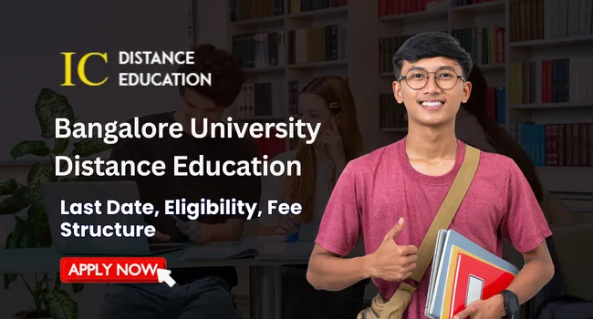 Bangalore University Distance Education Admission | Courses, Eligibility & Fee