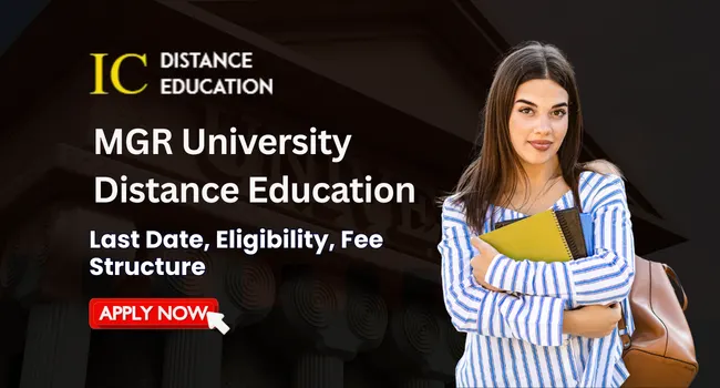 MGR University Distance Education Admission 2026 | UG & PG Courses, Eligibility
