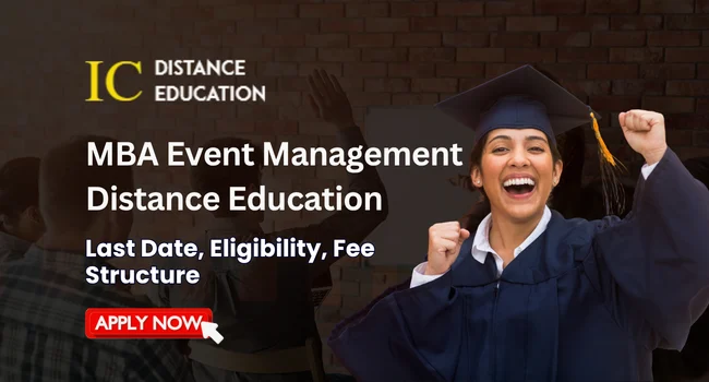 MBA Event Management Distance Education Admission 2026 | Fees & Eligibility | Syllabus