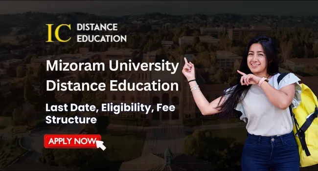 Mizoram University Distance Education Admission | UG & PG Courses