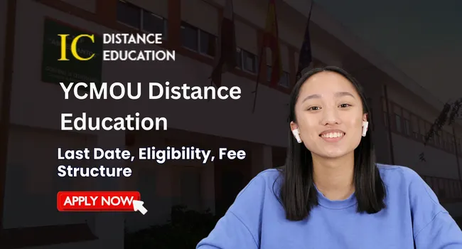 YCMOU Distance Education Admission 2026 | UG & PG Courses, Eligibility & Last Date
