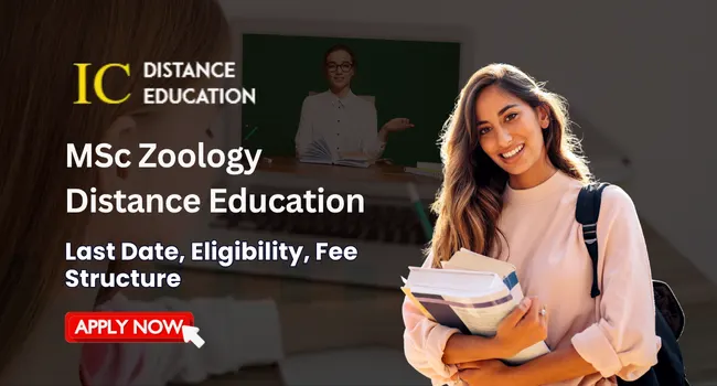 MSc Zoology Distance Education Admission 2026: Eligibility, Duration, and Apply Now