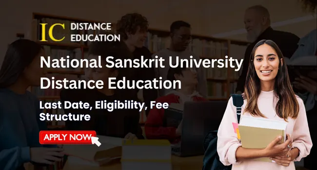 National Sanskrit University Distance Education Admission 2026 | UG & PG Courses