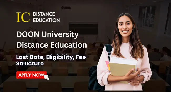 DOON University Distance Education Admission 2026-27 | Courses, Fees, Last Date