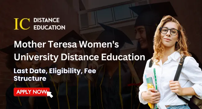 Mother Teresa Women's University Distance Education Admission 2026 | UG & PG Courses