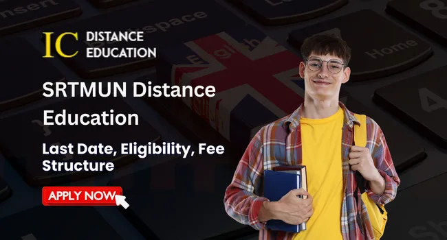 SRTMUN Distance Education Admission 2026 | UG, PG Courses & Eligibility