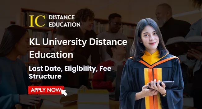 KL University Distance Education Admission 2026 | UG & PG Courses | Eligibility, Fee