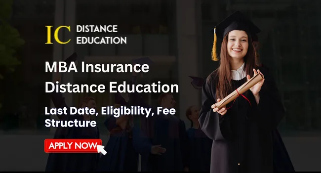 MBA Insurance Distance Education Admission 2026 | Fee & Eligibility | Syllabus