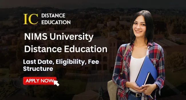 NIMS University Distance Education Admission 2026 | UG & PG Courses, Fees & Eligibility