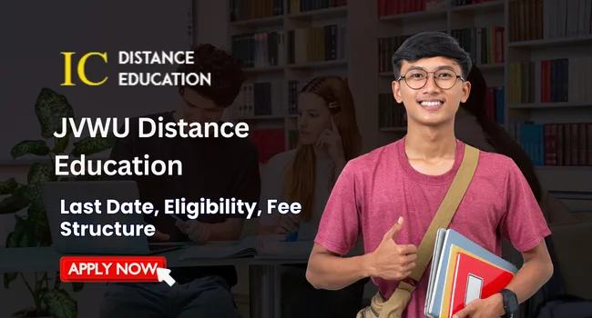 JVWU Distance Education Admission 2026 | UG & PG Courses, Eligibility
