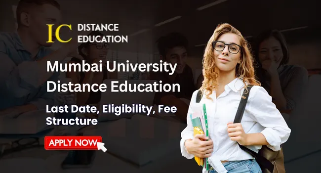 Mumbai University Distance Education Admission 2026 | UG & PG, Fees, Last Date