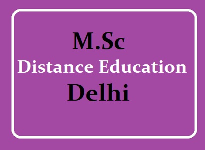 MSc Distance Education in Delhi