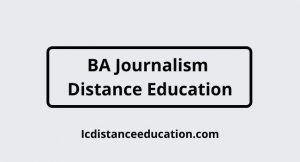 BA Journalism Distance Education
