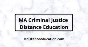 MA Criminal Justice Distance Education