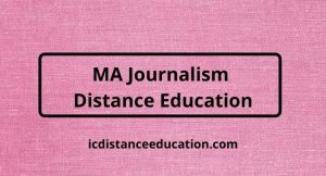 MA Journalism Distance Education