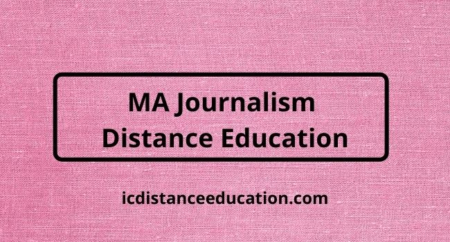 MA Journalism Distance Education