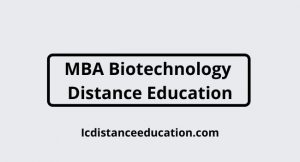 MBA Biotechnology Distance Education