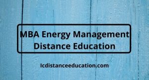 MBA Energy Management Distance Education