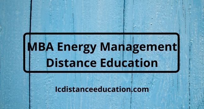 MBA Energy Management Distance Education