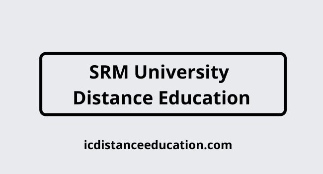 SRM University Distance Education