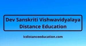 Dev Sanskriti Vishwavidyalaya Distance Education