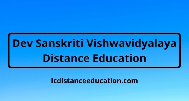 Dev Sanskriti Vishwavidyalaya Distance Education
