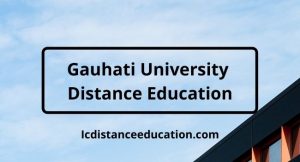 Gauhati University Distance Education