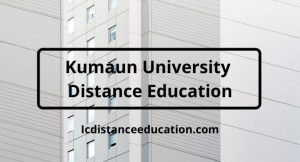 Kumaun University Distance Education