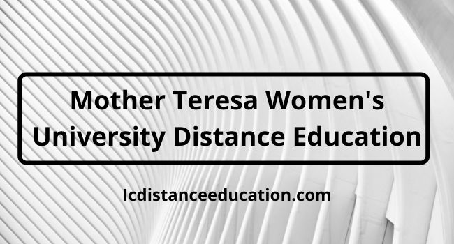 Mother Teresa Women's University Distance Education