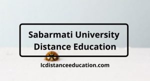 Sabarmati University Distance Education