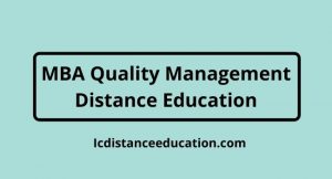 MBA Quality Management Distance EducationMBA Quality Management Distance Education