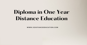 Diploma in One Year Distance Education