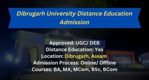 Dibrugarh University Distance education