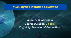 M.Sc Physics Distance education