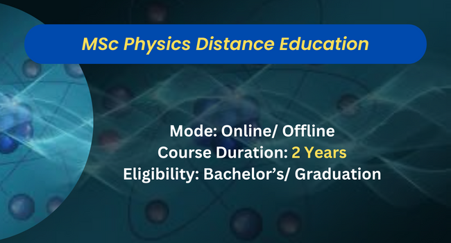M.Sc Physics Distance education