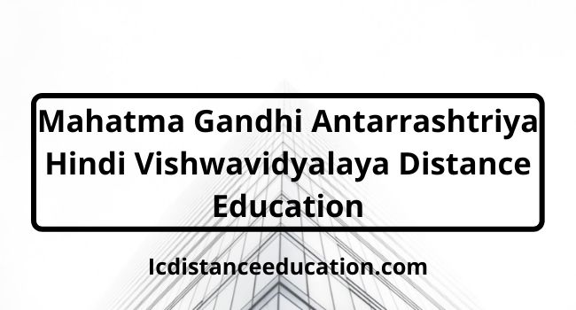 MGAHV Distance Education Admission 2024