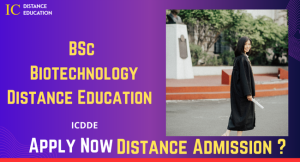 BSc Biotechnology Distance Education Admission